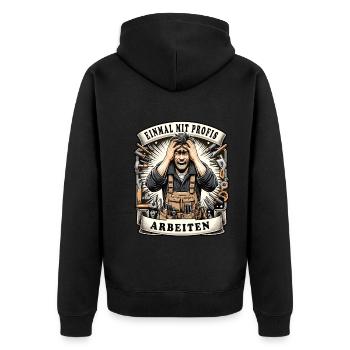 Einmal Mit Profis Arbeiten lustiger Handwerker - Unisex Premium Bio Zip Hoodie - Schwarz - Hinten - Nico (187cm)