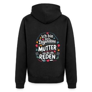 Legendary Mother's Heart & Love Saying - Unisex Premium Organic Zip Hoodie - black - Back - Nico (187cm)
