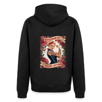 Giving up is not an option - birthday, Mother's Day, - Unisex Premium Organic Zip Hoodie - black - Back - Nico (187cm)
