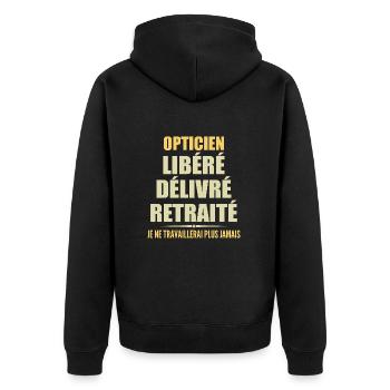 Optician celebrates his retirement with humor gift - Unisex Premium Organic Zip Hoodie - black - Back - Nico (187cm)