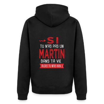 Martin Si tu n as pas un martin Cadeau humour - Veste à capuche bio Premium Unisexe - noir - Dos - Nico (187cm)