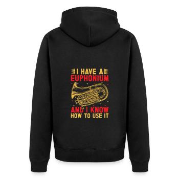 Euphonium I Know How To Use It Baritone Marching - Unisex Premium Organic Zip Hoodie - black - Back - Nico (187cm)