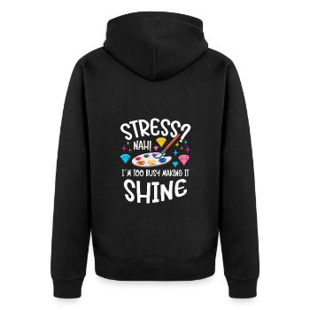Diamond Painting Artist Stress Too Busy Shine - Unisex Premium Organic Zip Hoodie - black - Back - Nico (187cm)