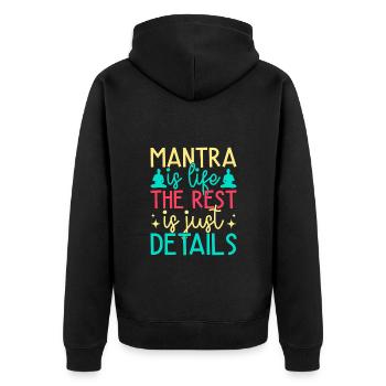 Yoga Mantra Is Life Rest Just Details Funny Yoga - Unisex Premium Organic Zip Hoodie - black - Back - Nico (187cm)