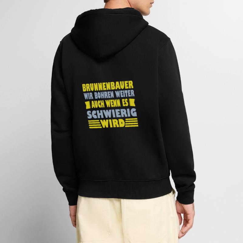 Well builder saying he will continue drilling Unisex Premium Organic Zip Hoodie