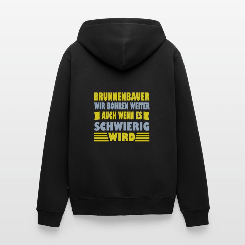 Well builder saying he will continue drilling Unisex Premium Organic Zip Hoodie