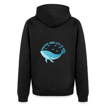 Watch And Let It Go Whale Lover Whales Aquarist - Unisex Premium Bio Zip Hoodie - Schwarz - Hinten - Nico (187cm)