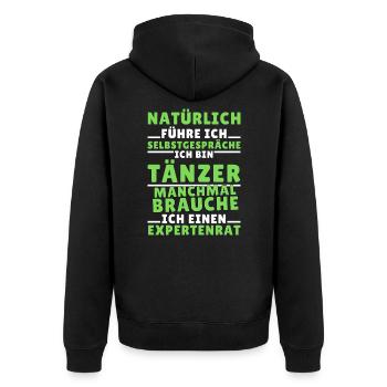 Ich führe Selbstgespräche - Tänzer Edition - Unisex Premium Bio Zip Hoodie - Schwarz - Hinten - Nico (187cm)