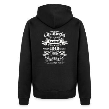 75th birthday Legendary since March Born in 1949 - Unisex Premium Organic Zip Hoodie - black - Back - Nico (187cm)