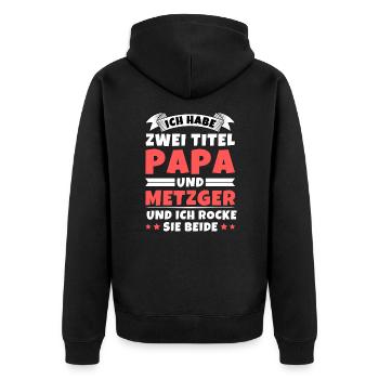 Ich habe 2 Titel Papa und Metzger - Unisex Premium Bio Zip Hoodie - Schwarz - Hinten - Nico (187cm)