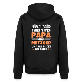 Ich habe 2 Titel Papa und Metzger - Unisex Premium Bio Zip Hoodie - Schwarz - Hinten - Nico (187cm)