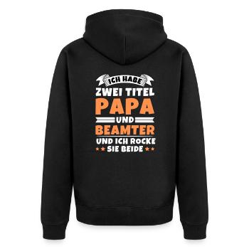 Ich habe 2 Titel Papa und Beamter - Unisex Premium Bio Zip Hoodie - Schwarz - Hinten - Nico (187cm)