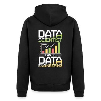 Data Scientists Can Do Data Engineering - Unisex Premium Bio Zip Hoodie - Schwarz - Hinten - Nico (187cm)
