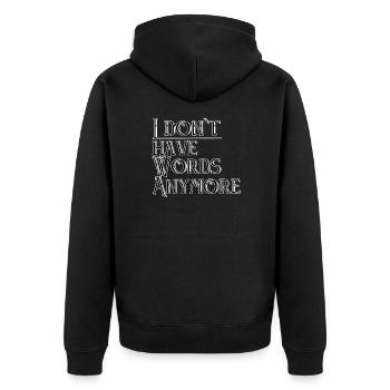 I don t have words - Unisex Premium Bio Zip Hoodie - Schwarz - Hinten - Nico (187cm)
