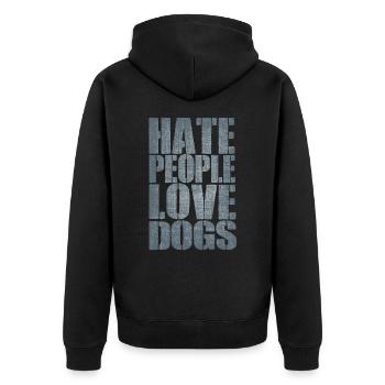 Hate People Love Dogs Hundespruch Hundesport IGP - Unisex Premium Bio Zip Hoodie - Schwarz - Hinten - Nico (187cm)