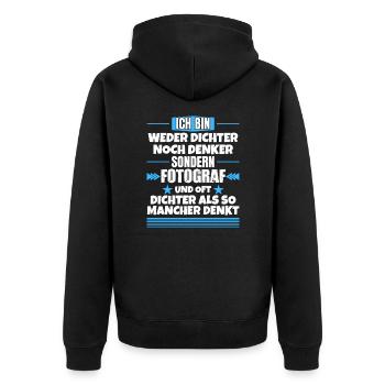 Neither poet nor thinker, but photographer - Unisex Premium Organic Zip Hoodie - black - Back - Nico (187cm)