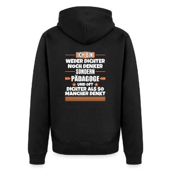 Ni poète ni penseur, mais pédagogue - Veste à capuche bio Premium Unisexe - noir - Dos - Nico (187cm)