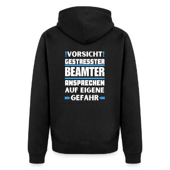 Gestresster Beamter nicht ansprechen! - Unisex Premium Bio Zip Hoodie - Schwarz - Hinten - Nico (187cm)