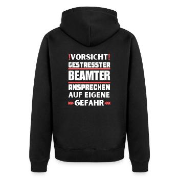 Gestresster Beamter nicht ansprechen! - Unisex Premium Bio Zip Hoodie - Schwarz - Hinten - Nico (187cm)