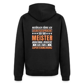 Ich führe Selbstgespräche - Meister Edition - Unisex Premium Bio Zip Hoodie - Schwarz - Hinten - Nico (187cm)