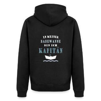 IN MEINER BADEWANNE BIN ICH KAPITÄN - Unisex Premium Bio Zip Hoodie - Schwarz - Hinten - Nico (187cm)