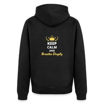 Keep Calm and Bre*the Deeply - Unisex Premium Organic Zip Hoodie - black - Back - Nico (187cm)