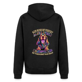 Kein Hund ist perfekt aber mein Basset Hound - Unisex Premium Bio Zip Hoodie - Schwarz - Hinten - Nico (187cm)