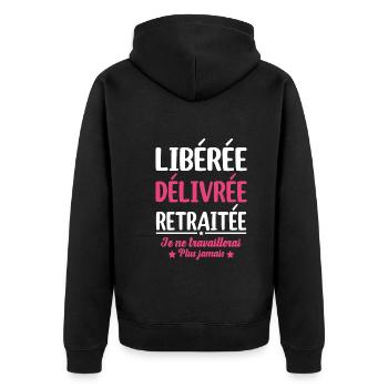 Libérée Délivrée Retraitée Retraite Cadeau Fun - Veste à capuche bio Premium Unisexe - noir - Dos - Nico (187cm)