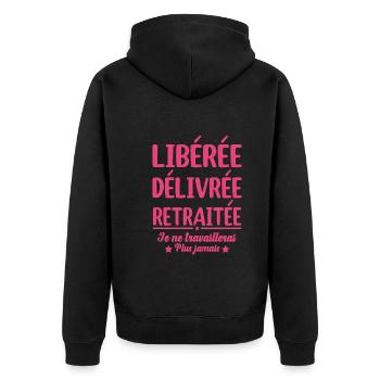 Libérée Délivrée Retraitée Retraite Cadeau Fun - Veste à capuche bio Premium Unisexe - noir - Dos - Nico (187cm)