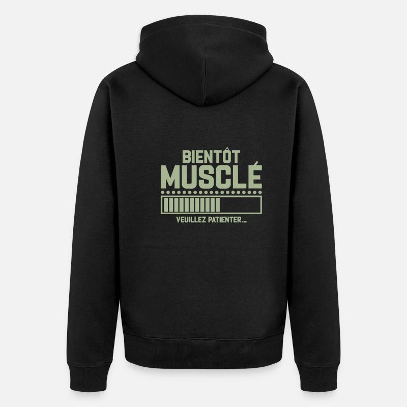 Bientôt Musclé Veuillez Patienter - Veste à capuche bio Premium Unisexe - noir