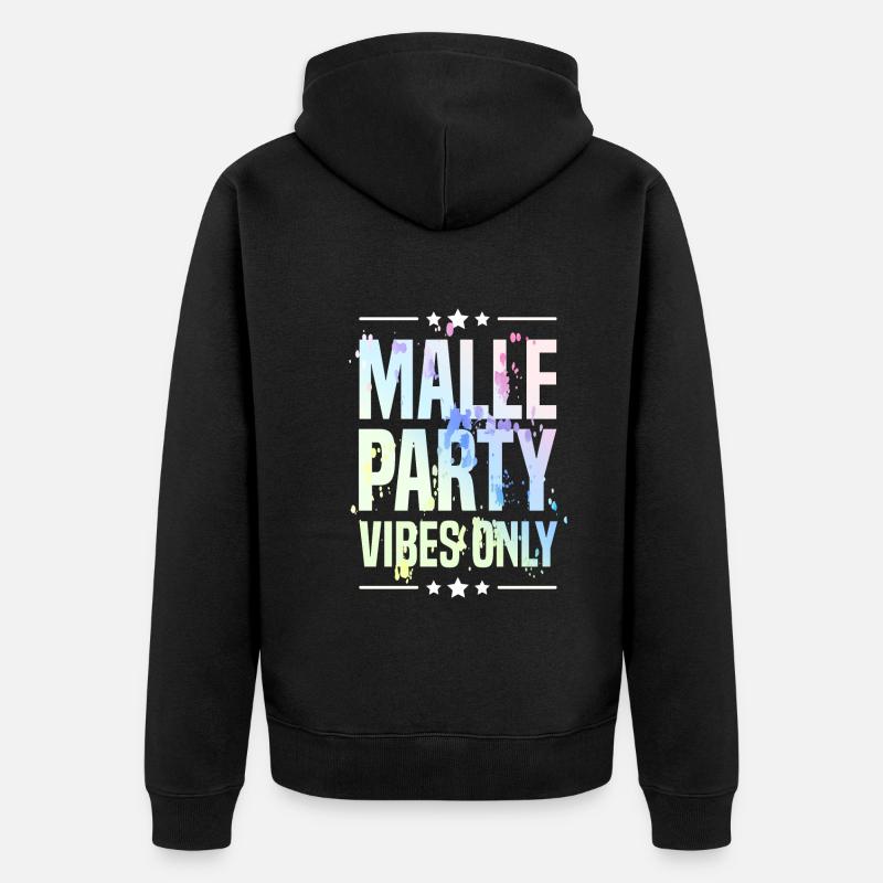 Malle Party Vibes - Veste à capuche bio Premium Unisexe - noir