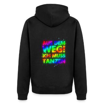Aus dem Weg, ich muss tanzen Sprüche, Party, Fun - Unisex Premium Bio Zip Hoodie - Schwarz - Hinten - Nico (187cm)
