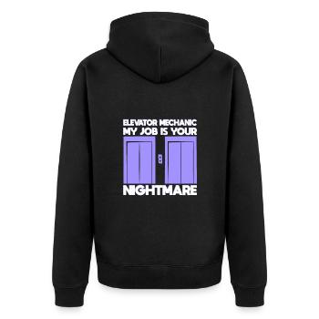 Funny Elevator Mechanics My Job Is Your Nightmare - Unisex Premium Bio Zip Hoodie - Schwarz - Hinten - Nico (187cm)