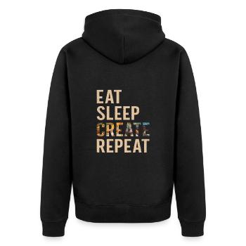 Artist Painter Eat Sleep Create Repeat Gift - Unisex Premium Organic Zip Hoodie - black - Back - Nico (187cm)