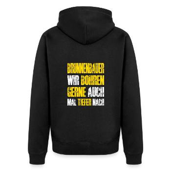 Well builder saying we like to drill deeper - Unisex Premium Organic Zip Hoodie - black - Back - Nico (187cm)