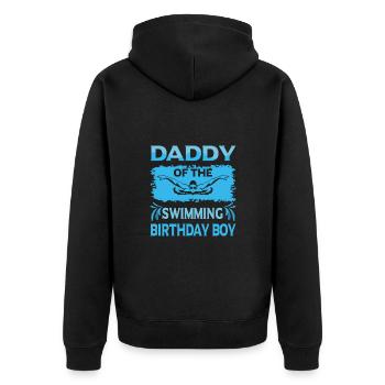 Daddy Of the Birthday Boy Swimming Family Design - Unisex Premium Organic Zip Hoodie - black - Back - Nico (187cm)