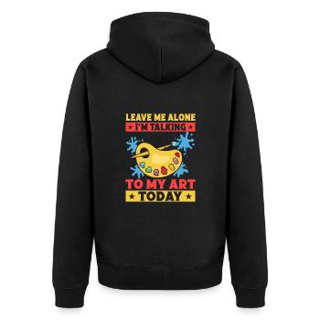 Artist Painter Graphic Talking To My Art Today Art - Unisex Premium Bio Zip Hoodie - Schwarz - Hinten - Nico (187cm)