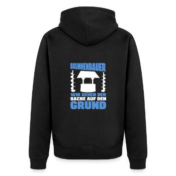 Brunnenbauer Spruch get to the bottom of the matter - Unisex Premium Organic Zip Hoodie - black - Back - Nico (187cm)
