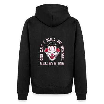 Circus Graphic Clown I Will Be Normal Circus Gifts - Unisex Premium Organic Zip Hoodie - black - Back - Nico (187cm)