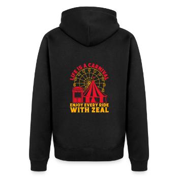 Life Is Carnival Enjoy Circus Performer Gift Idea - Unisex Premium Organic Zip Hoodie - black - Back - Nico (187cm)