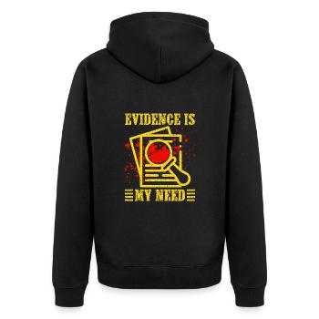 Forensic Science Major Evidence Is My Need - Unisex Premium Organic Zip Hoodie - black - Back - Nico (187cm)
