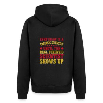 Forensic Science Major The Real Shows Up Forensics - Unisex Premium Organic Zip Hoodie - black - Back - Nico (187cm)