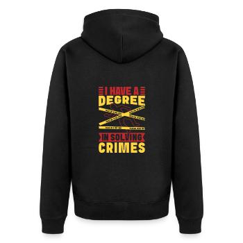 Forensic Science Major Have Degree In Solving - Unisex Premium Organic Zip Hoodie - black - Back - Nico (187cm)