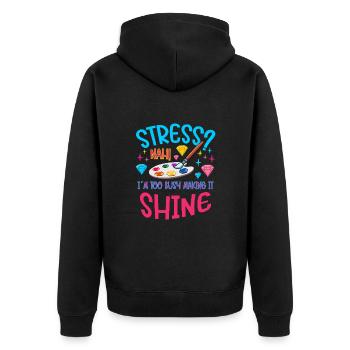 Diamond Painting Artist Stress Too Busy Shine - Unisex Premium Organic Zip Hoodie - black - Back - Nico (187cm)