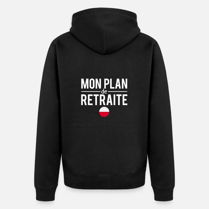 Mon plan de retraite pologne polonais humour - Veste à capuche bio Premium Unisexe - noir