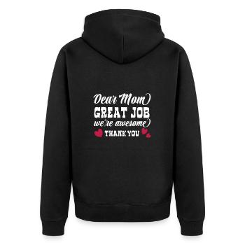 Chère maman super travail, nous sommes géniaux - Merci - Veste à capuche bio Premium Unisexe - noir - Dos - Nico (187cm)