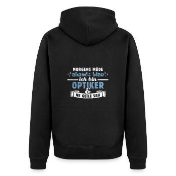 Morgens müde, abends blau - Optiker - Unisex Premium Bio Zip Hoodie - Schwarz - Hinten - Nico (187cm)