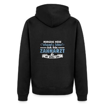 Morgens müde, abends blau - Zahnarzt - Unisex Premium Bio Zip Hoodie - Schwarz - Hinten - Nico (187cm)