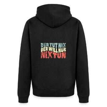 Der tut nix, der will nur nixtun - Spruch - Unisex Premium Bio Zip Hoodie - Schwarz - Hinten - Nico (187cm)
