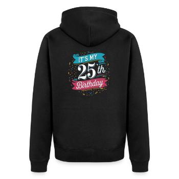 It's my 25th Birthday - Veste à capuche bio Premium Unisexe - noir - Dos - Nico (187cm)